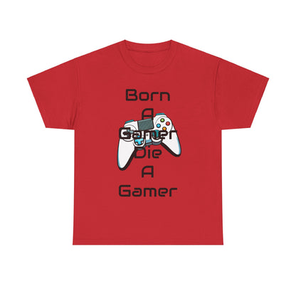 Born a Gamer Tee