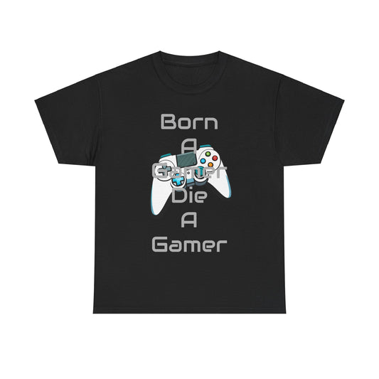 Born a Gamer Tee