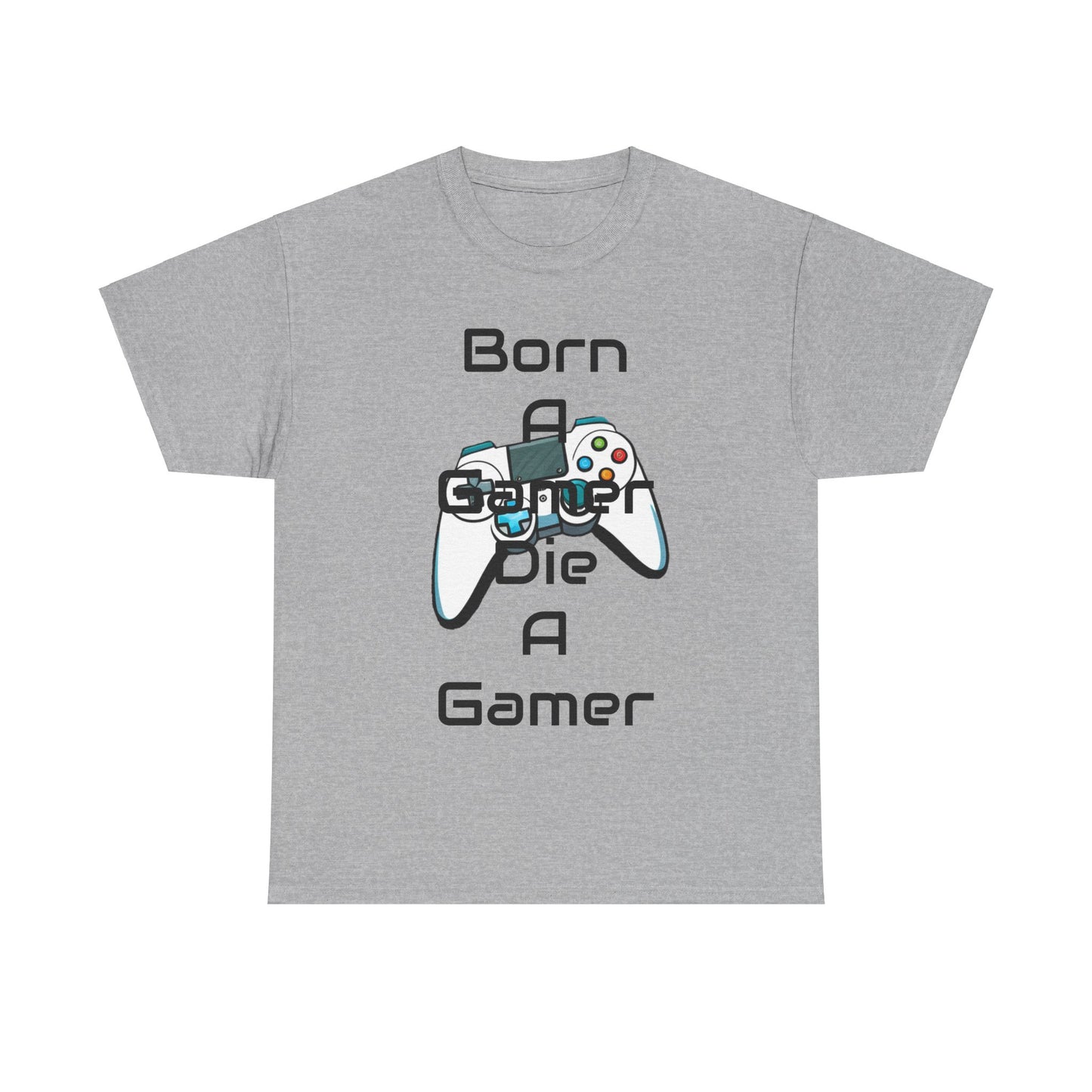 Born a Gamer Tee