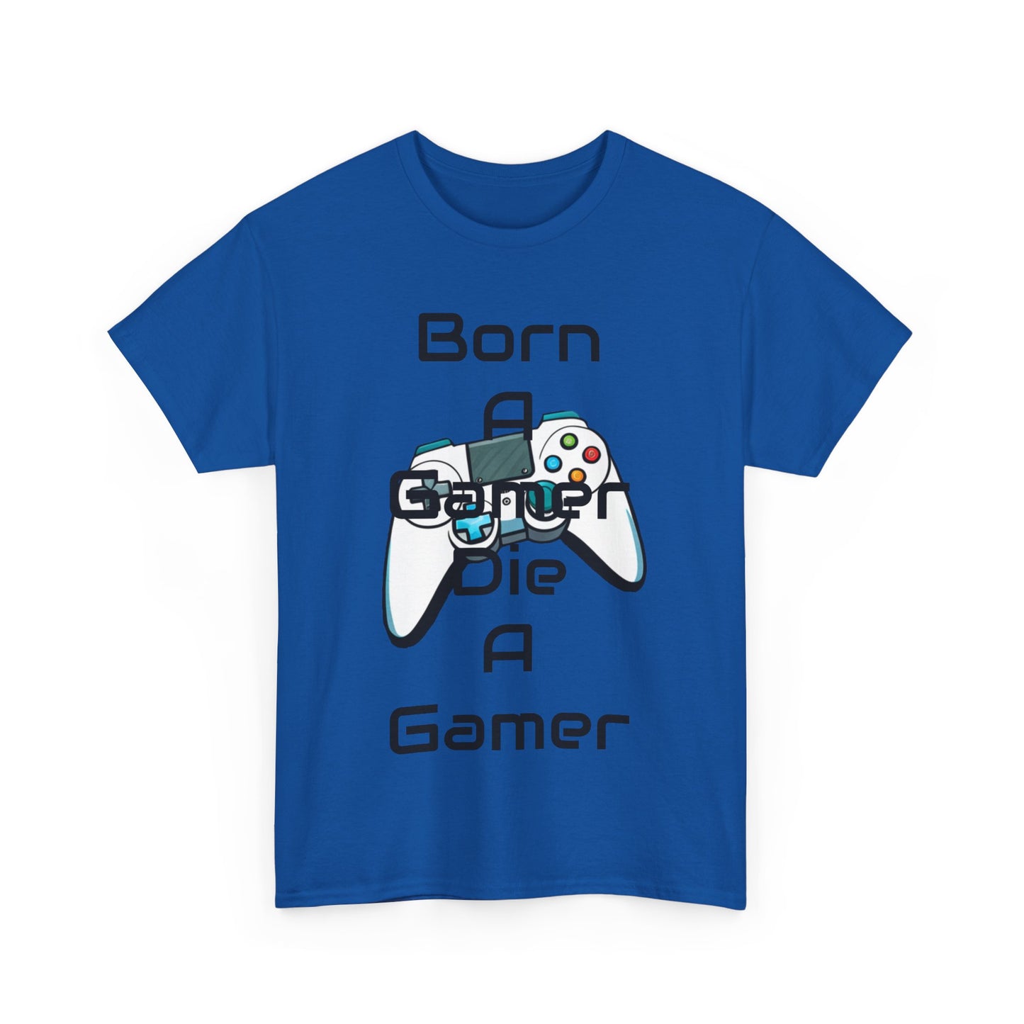 Born a Gamer Tee