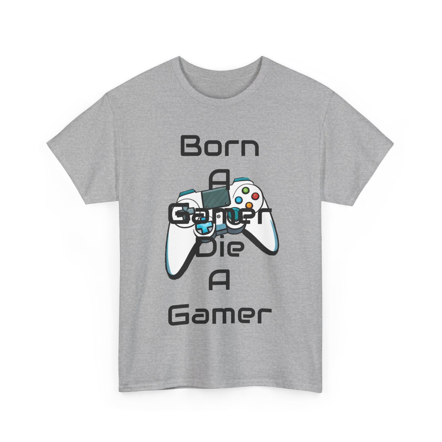 Born a Gamer Tee