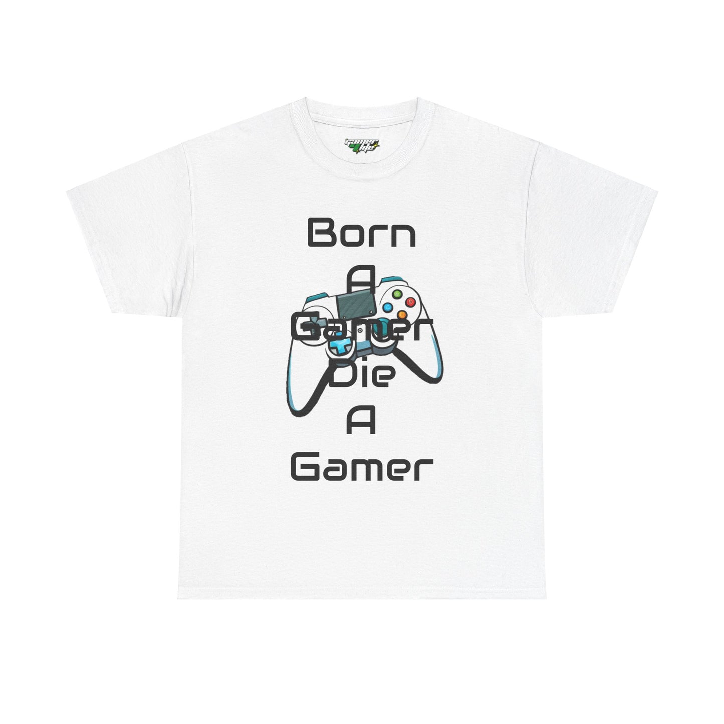 Born a Gamer Tee